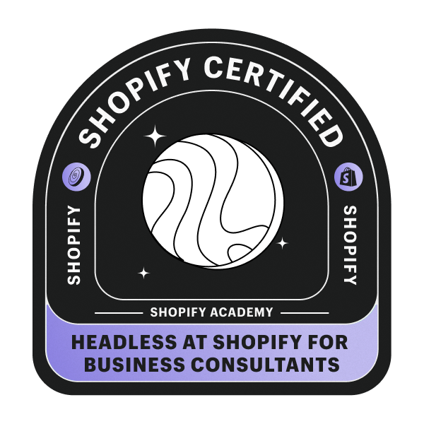 Shopify Headless at Shopify for Business Consultants Zertifikat